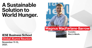 In November 2021 our founder Magnus MacFarlane-Barrow participated in the IESE Business School's Global Alumni Reunion where he spoke about Mary’s Meals as a Sustainable Solution to World Hunger.